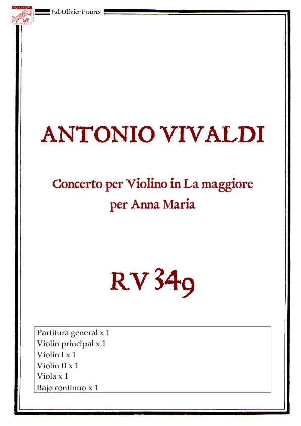 RV 349 Concerto per Violino in La maggiore per Anna Maria