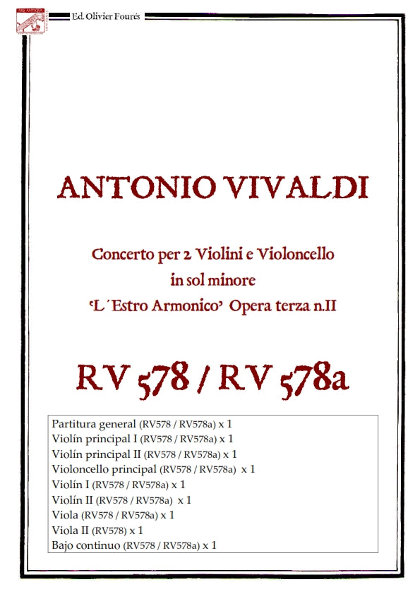 RV 578 / RV578a Concerto per 2 Violini e Violoncello in sol minore "L´Estro Armonico" opera terza n.II
