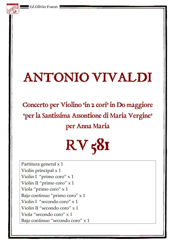 RV 581 Concerto per Violino in 2 cori -per la Santissima Assontione di Maria Vergine- per Anna Maria