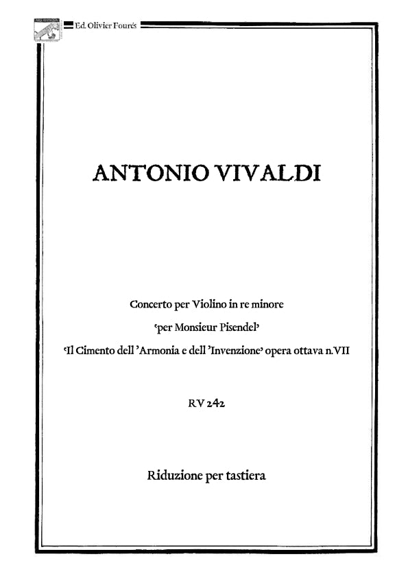 RV 242 Concerto per Violino in re minore -per Monsieur Pisendel- "Il Cimento dell´Armonia e dell´Invenzione" opera ottava N.VII