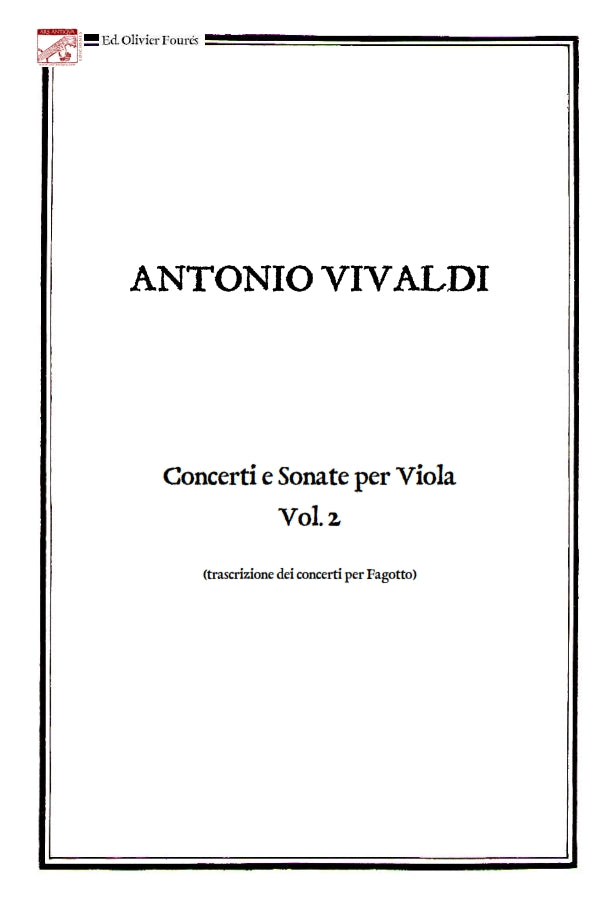 CONCERTI E SONATE PER VIOLA VOL.2. TRANSCRIZIONE DEI CONCERTI PER FAGOTTO