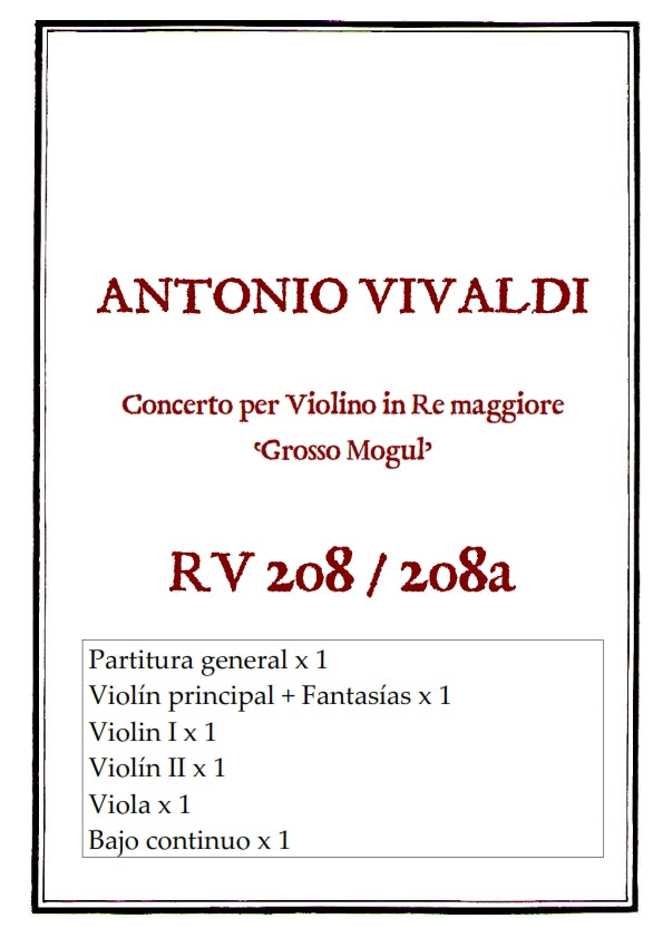 RV 208 - RV 208a Concerto per Violino in Re maggiore -GROSSO MOGUL-