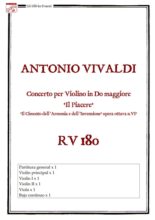RV 180 Concerto per Violino in Do maggiore -IL PIACERE- "Il Cimento dell´Armonia e dell´Invenzione" opera ottava N.VI