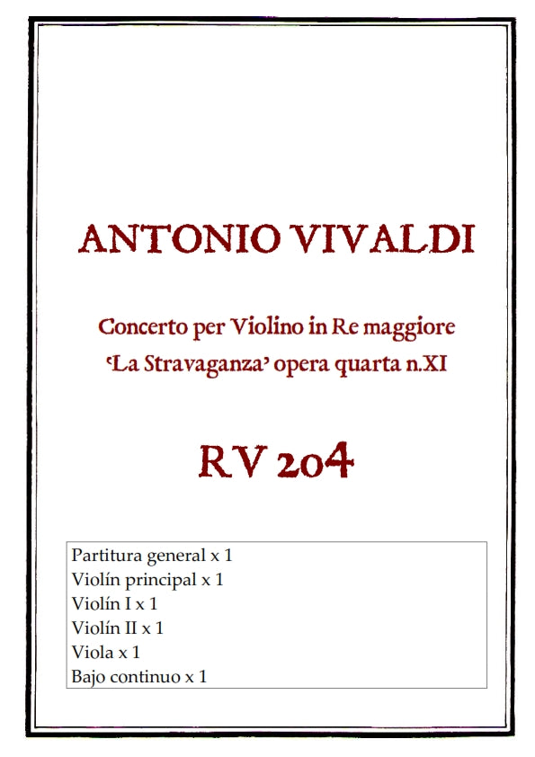 RV 204 Concerto per Violino in Re maggiore "La Stravaganza" opera quarta N.XI