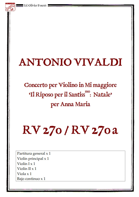 RV 270 / RV 270a Concerto per Violino in Mi maggiore -IL RIPOSO PER IL SANTISSmo: NATALE- per Anna Maria