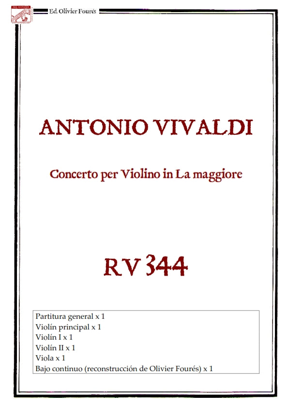 RV 344 Concerto per Violino in La maggiore -ricostruzione Olivier Fourés-