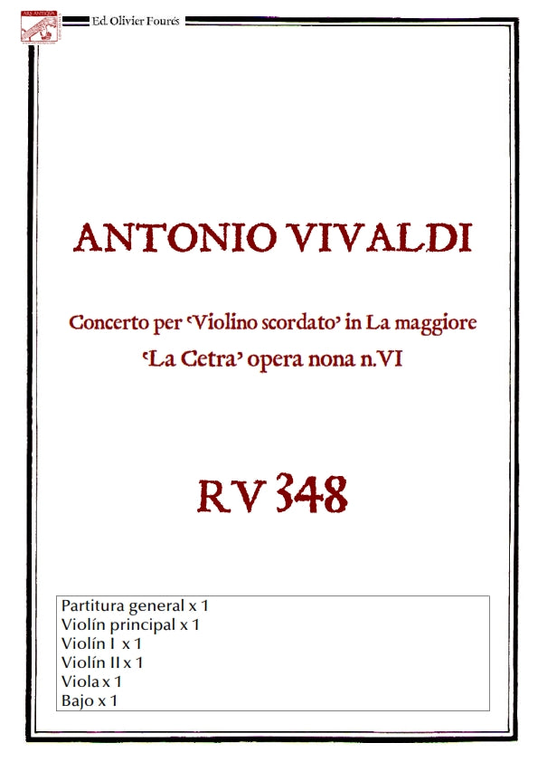 RV 348 Concerto per Violino in La maggiore -per Violino in accordatura- -La Cetra- opera nona n.VI