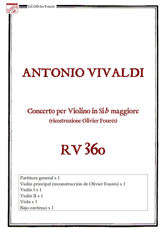 RV 360 Concerto per Violino in Sib maggiore -ricostruzione Olivier Fourés-