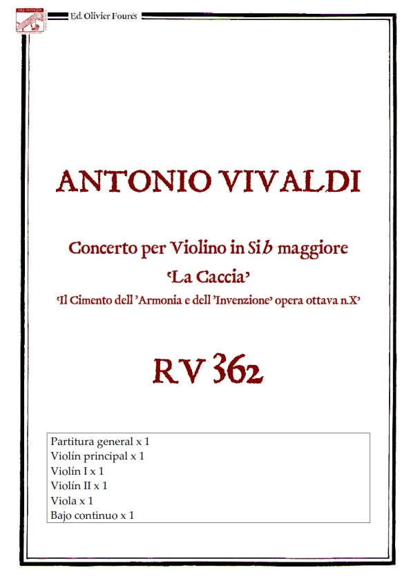 RV 362 Concerto per Violino in SI-b maggiore -LA CACCIA- "Il Cimento dell´Armonia e dell´Invenzione" opera ottava N.X