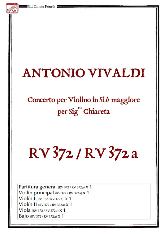 RV 372 - RV 372a Concerto per Violino in Sib maggiore per Sig.ra Chiareta