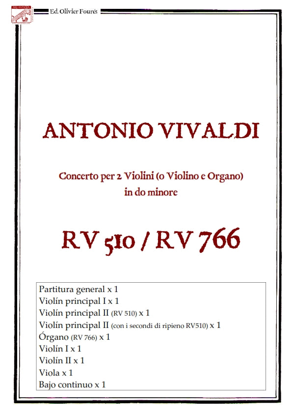 RV 510 - RV 766 Concerto per 2 Violini RV 510 -o per Violino e Organo RV 766- in do minore