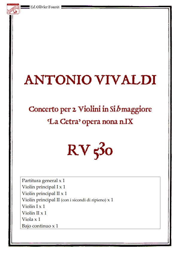 RV 530 Concerto per 2 Violini in Si-b maggiore. "La Cetra" Opera nona n.IX