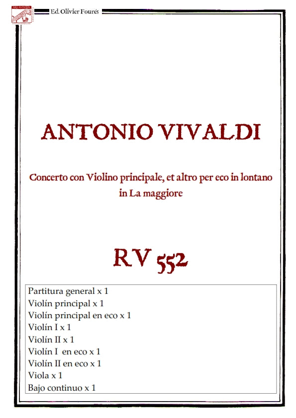 RV 552 Concerto con Violino principale, et altro Violino per ECO IN LONTANO in La maggiore