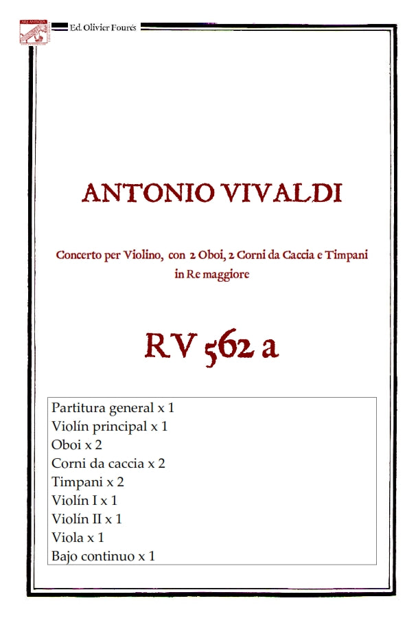 RV 562a Concerto per Violino, con 2 Oboi, 2 Corni da caccia e Timpani in Re maggiore