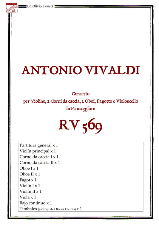 RV 569 Concerto per Violino, 2 Corni da caccia, 2 Oboi, Fagotto e Violoncello in Fa maggiore