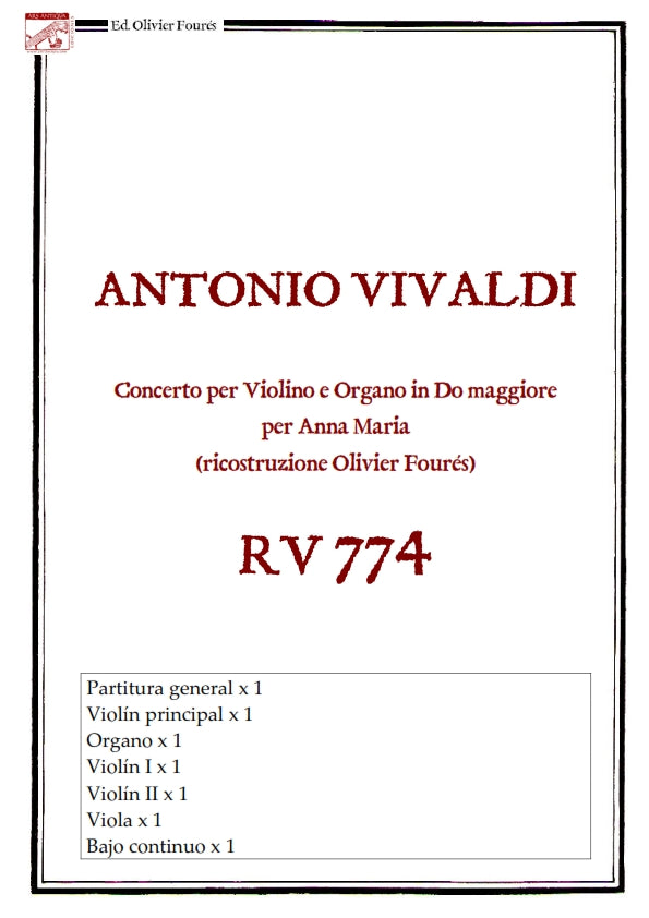 RV 774 Concerto per Violino e Organo in Do maggiore per Anna Maria -ricostruzione Olivier Fourés-