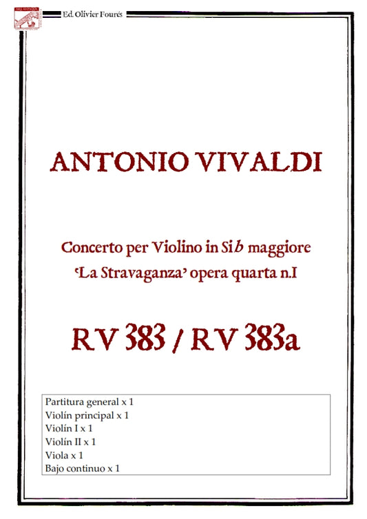 RV 383 / RV 383a Concerto per Violino in SI-b maggiore "La Stravaganza" opera quarta N.I